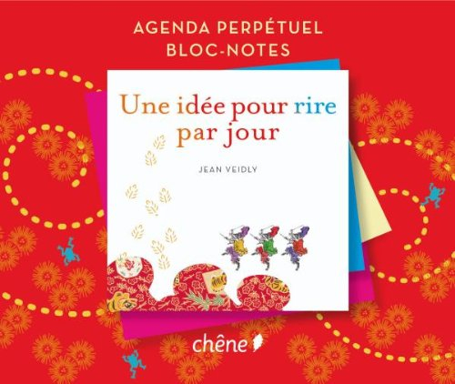 Une idée pour rire par jour : agenda perpétuel, bloc-notes