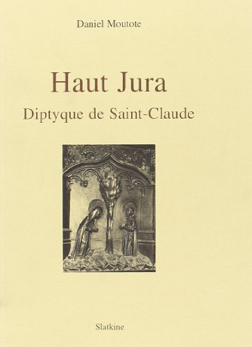 Haut Jura, diptyque de Saint-Claude