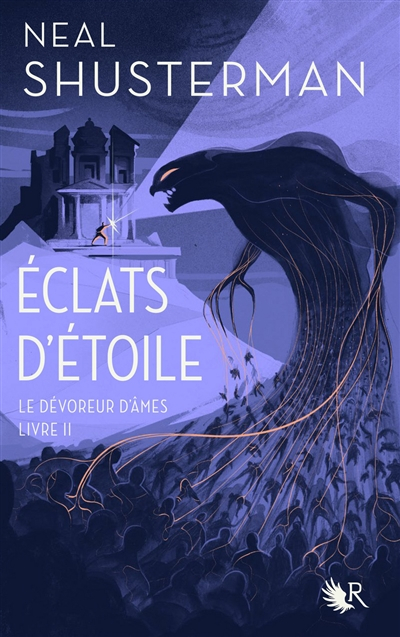 Eclats d'étoile. Vol. 2. Le dévoreur d'âmes