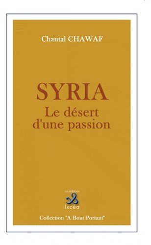 Syria, le désert d'une passion