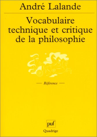 vocabulaire technique et critique de la philosophie