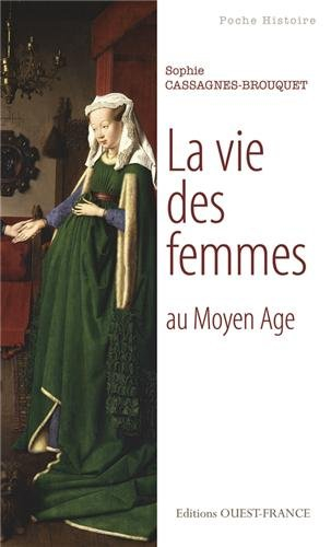 La vie des femmes au Moyen Âge