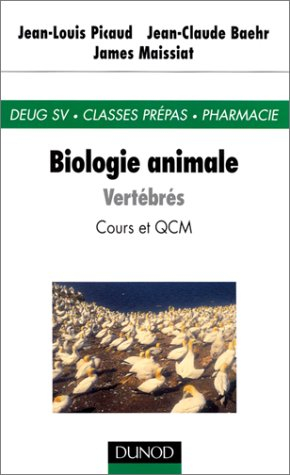 Biologie animale. Vol. 2. Vertébrés : cours et QCM