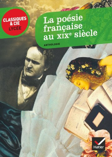 La poésie française au XIXe siècle : anthologie