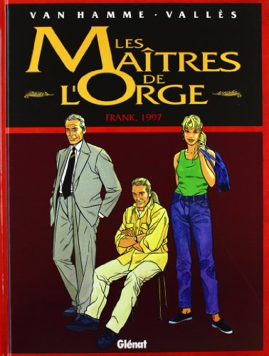 Les maîtres de l'orge. Vol. 7. Frank, 1997