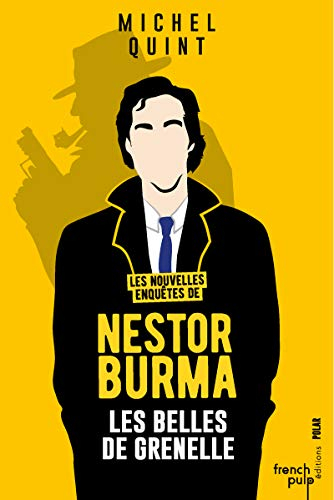 Les nouvelles enquêtes de Nestor Burma. Les belles de Grenelle