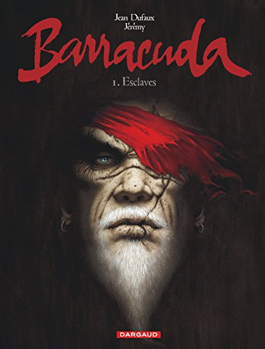 Barracuda. Vol. 1. Esclaves