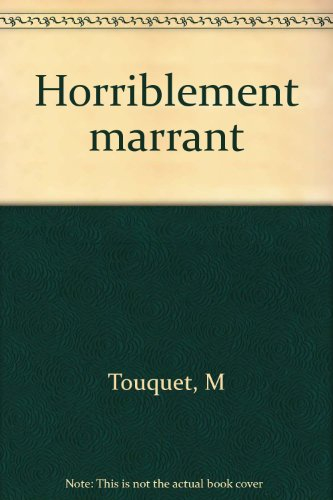 Horriblement marrant