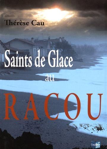 Saints de glace au Racou