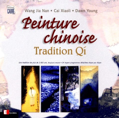La peinture chinoise : tradition Qi