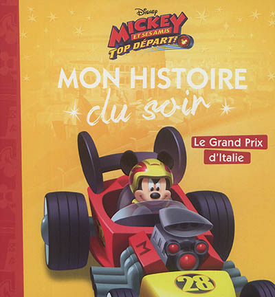 Mickey et ses amis : top départ ! : le Grand Prix d'Italie