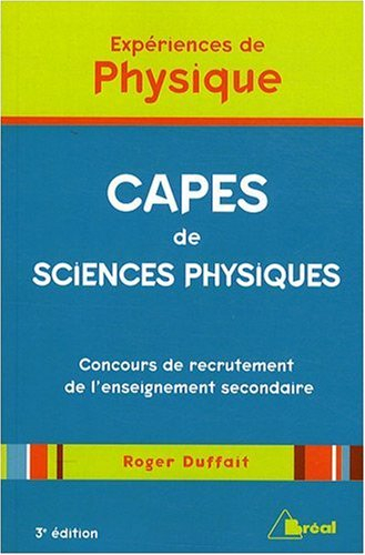 Expériences de physique : Capes de sciences physiques : concours de recrutement de l'enseignement se