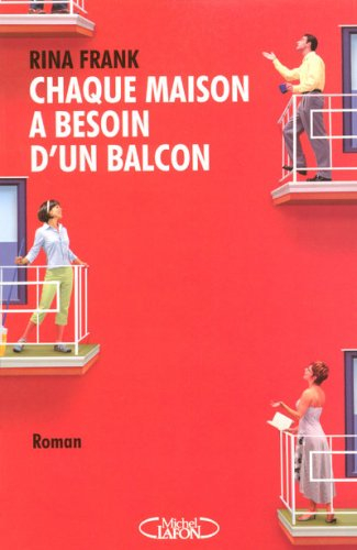 Chaque maison a besoin d'un balcon