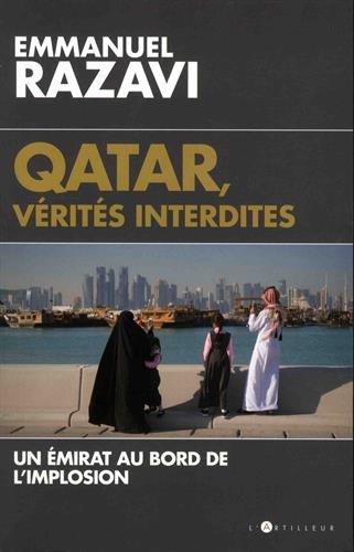 Qatar, vérités interdites : un émirat au bord de l'implosion