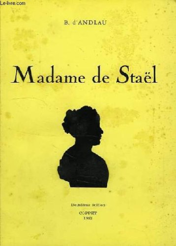 madame de staël. s. l., coppet, 1963, 2, éd., in-12