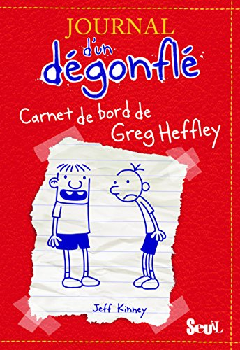 Journal d'un dégonflé. Carnet de bord de Greg Heffley