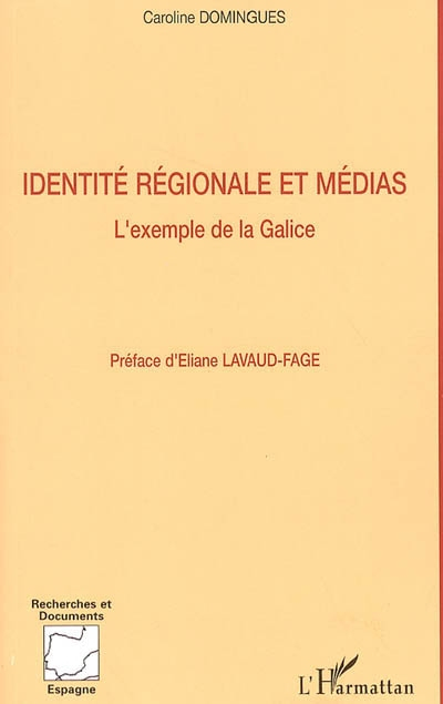 Identité régionale et médias : l'exemple de la Galice