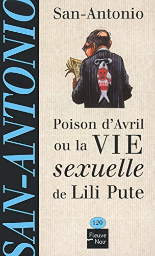 Poison d'avril ou La vie sexuelle de Lili Pute