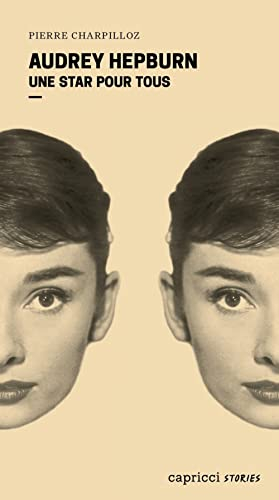 Audrey Hepburn : une star pour tous