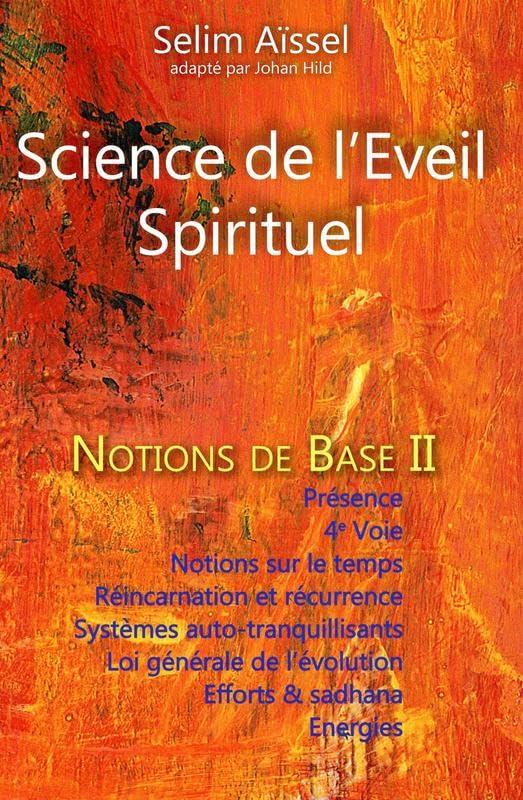 Science de l'éveil spirituel. Vol. 2. Notions de base de psycho-anthropologie