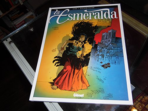 La Esmeralda. Vol. 1. Opus delit