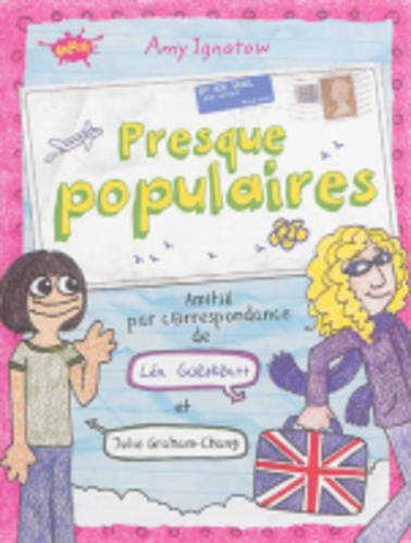 Presque populaires. Vol. 2. Amitié par correspondance de Léa Goldblatt et Julie Graham-Chang