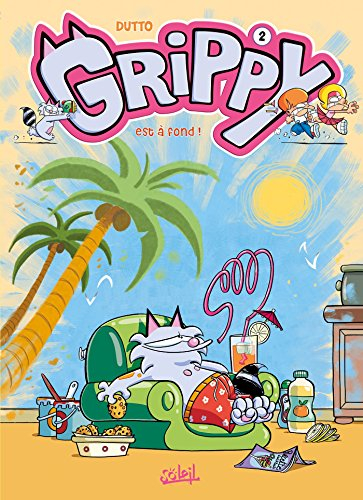 Grippy. Vol. 2. Grippy est à fond !