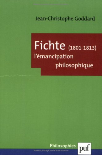 Fichte (1801-1813) : l'émancipation philosophique
