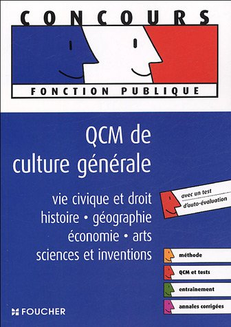 QCM de culture générale : vie civique et droit, histoire, géographie, arts, sciences et inventions