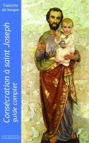 Consécration à saint Joseph : guide pratique