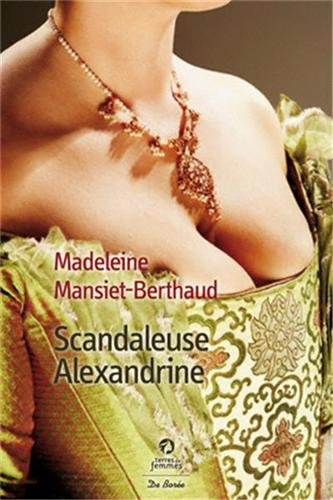 Scandaleuse Alexandrine