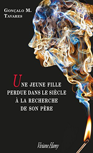 Une jeune fille perdue dans le siècle à la recherche de son père