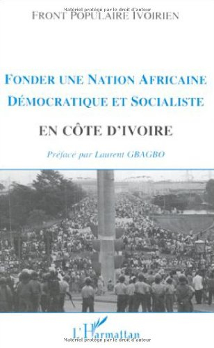 Fonder une nation africaine démocratique et socialiste en Côte d'Ivoire