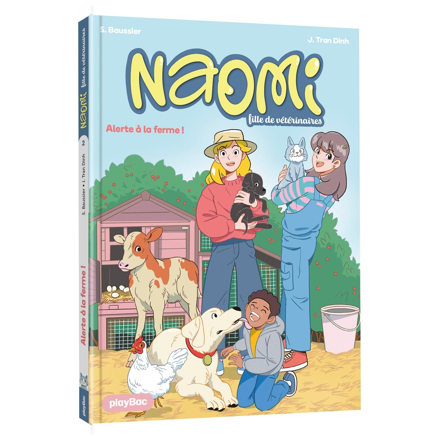 Naomi, fille de vétérinaires. Vol. 3. Alerte à la ferme !