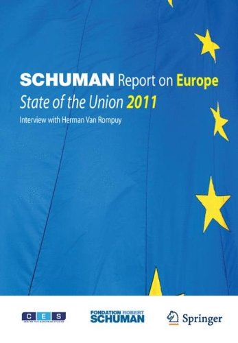 schuman report on europe: state of the union 2011 - schuman foundation