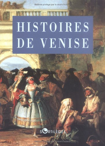 Histoires de Venise