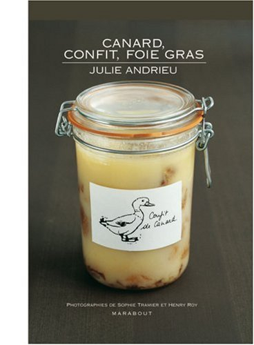 Canard, confit, foie gras