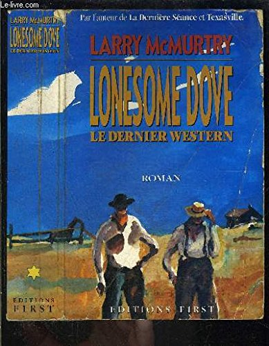 Lonesome Dove : le dernier western. Vol. 1