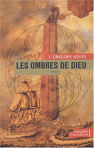 L'âge de la déraison. Vol. 4. Les ombres de Dieu