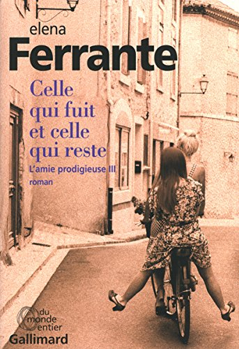 L'amie prodigieuse. Vol. 3. Celle qui fuit et celle qui reste : époque intermédiaire