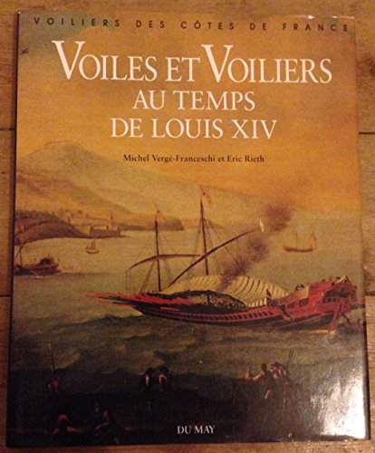 Voiles et voiliers au temps de Louis XIV : édition critique des deux albums dits de Jouve et de l'Al