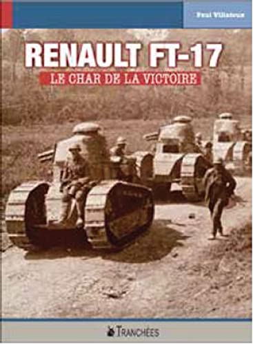 Renault FT : le char de la victoire