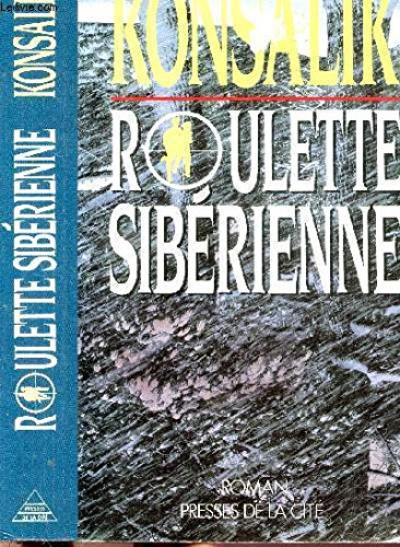 La Roulette sibérienne