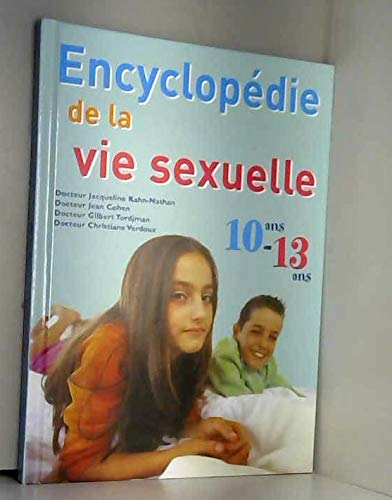 Encyclopédie de la vie sexuelle "10-13 ans" - Occasion Très Bon
