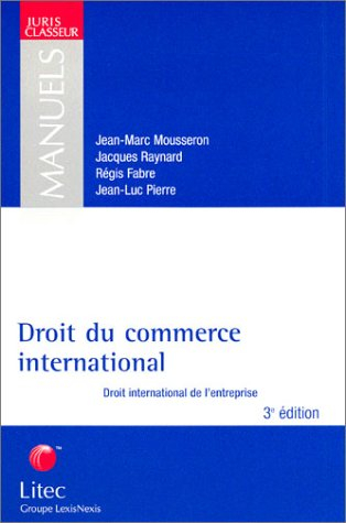 Droit du commerce international : droit international de l'entreprise