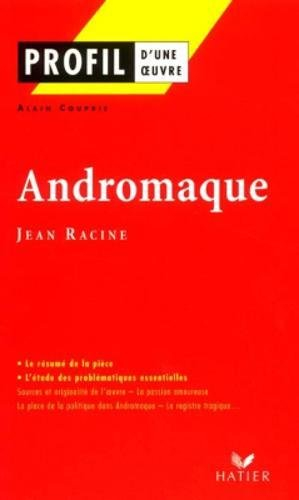 Andromaque (1667), Jean Racine