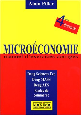 Microéconomie : manuel d'exercices corrigés