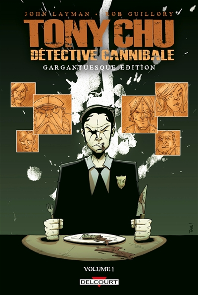 Tony Chu, détective cannibale : gargantuesque edition. Vol. 1