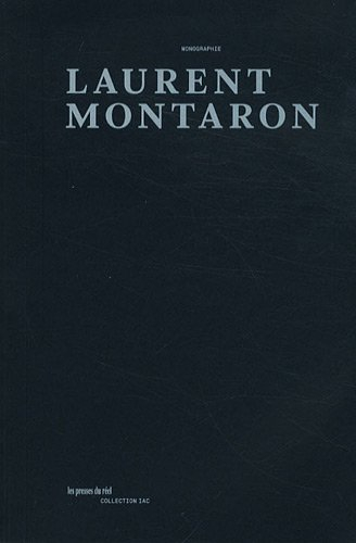 Laurent Montaron : monographie