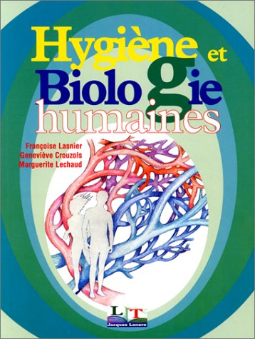 hygiène et biologie humaines : [cap, bep, bac pro]